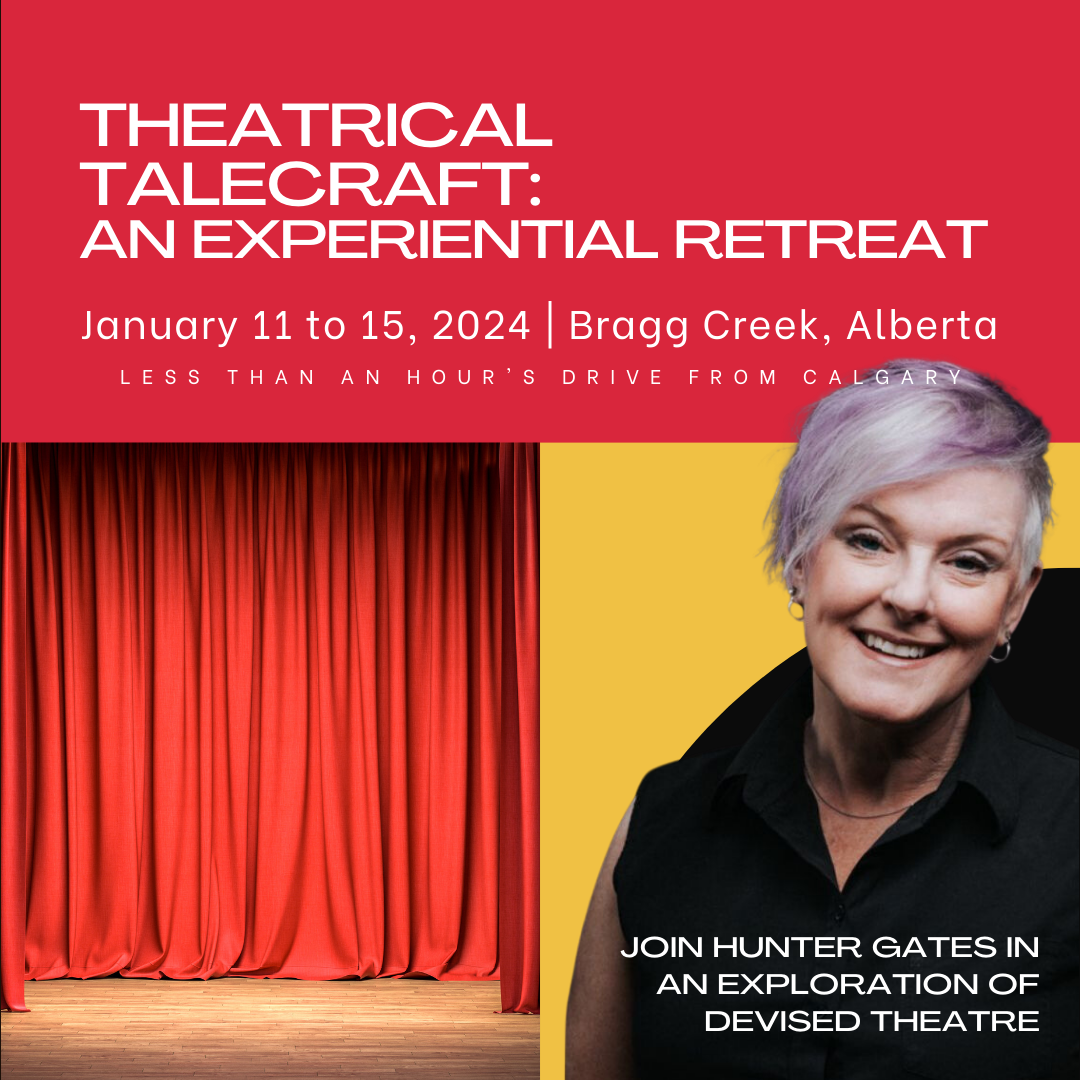 Theatrical TaleCraft: an Experiential Retreat