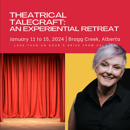 Theatrical TaleCraft: an Experiential Retreat at AuntHill.ca